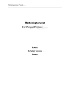 Vorschau - Arbeitsblätter - Erarbeitung Marketingkonzept Vorlage + Bewertungsbogen - Seite 1