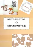 Vorschau - Mal- und Bastelvorlagen - Bastelanleitung für Pompom - Waldtiere - Deckblatt