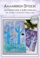 Vorschau - Stundenentwürfe - Aaaarrggh Spider! Zeichenstunde zum englischen Kinderbuch - Deckblatt