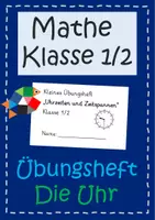Vorschau - Arbeitsblätter - Übungsheft: Uhrzeiten und Zeitspannen in Klasse 1 und 2 (47 AB DIN A5) - Deckblatt