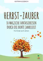 Vorschau - Text - Hallo Herbst: 10 Fantasiereisen durch die bunte Jahreszeit - Deckblatt