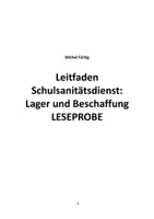 Vorschau - Lehrpläne/Lehrermaterial - Leitfaden Schulsanitätsdienst: Lager und Beschaffung LESEPROBE - Seite 1