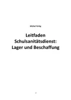 Vorschau - Lehrpläne/Lehrermaterial - Leitfaden Schulsanitätsdienst: Lager und Beschaffung - Seite 1