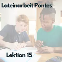 Vorschau - Klassenarbeiten - Lateinarbeit Klassenarbeit Pontes Lektion 15 (PB) - Deckblatt