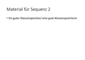 Vorschau - Unterrichtsreihen - Unser Weg zum Klassensprecher - Wahlen - Material zur Unterrichtsreihe - Seite 1