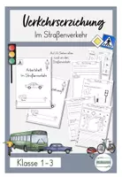 Vorschau - Stundenentwürfe - Themenheft Verkehrserziehung Verkehr in Klasse 1-3 - Deckblatt