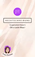 Vorschau - Arbeitsblätter - Schreibung von Wörtern: s-Laute - Deckblatt