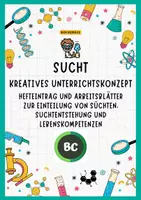 Vorschau - Stundenentwürfe - Sucht - Kreative Unterrichtseinheit: Arbeitsmaterial mit Konzept - Deckblatt