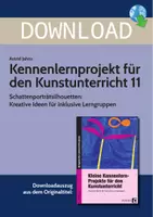 Vorschau - Arbeitsblätter - Kennenlernprojekt für den Kunstunterricht 11 - Schattenporträtsilhouetten: Kreative Ideen für inklusive Lerngruppen - Deckblatt