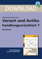 Vorschau - Stundenentwürfe - Vorzeit und Antike handlungsorientiert 7 - Die Römer - Deckblatt