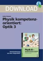 Vorschau - Stundenentwürfe - Physik kompetenzorientiert: Optik 3 - 9./10. Klasse - Deckblatt