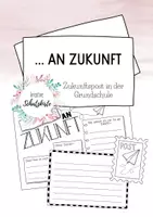 Vorschau - Spiele - ... an Zukunft Postkarte - Zeitkapsel - neues Schuljahr - Schuljahresanfang -Schreibanlass #schulstartmitLMP2019 - Deckblatt