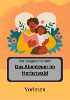 Vorschau - Arbeitsblätter - Vorlesegeschichten: Das Abenteuer im Herbstwald - Deckblatt