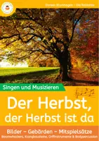Vorschau - Mal- und Bastelvorlagen - Der Herbst ist da - Ideen zum Singen und Musizieren - Deckblatt