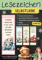 Vorschau - Mal- und Bastelvorlagen - Lesezeichen mit positiven Affirmationen über Selbstliebe mit niedlichen Motiven - Seite 1