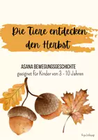 Vorschau - Spiele - Asana Geschichte - Die Tiere entdecken den Herbst - Deckblatt