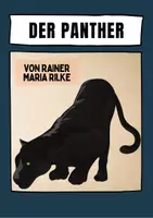 Vorschau - Arbeitsblätter - Der Panther von Rainer Maria Rilke (Gedichtanalyse) - Deckblatt