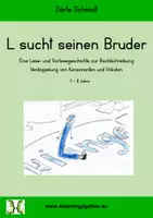 Vorschau - Unterrichtsreihen - L sucht seinen Bruder / Eine Lese- und Vorlesegeschichte zur Rechtschreibung Verdoppelung von Konsonanten und Vokalen / ab 7 J. - Deckblatt