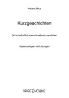 Vorschau - Arbeitsblätter - Kurzgeschichten - Schicksalhafte Lebenssituationen verstehen - Seite 1