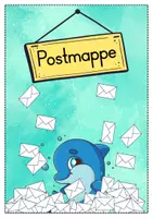Vorschau - Anderer Materialtyp - Postmappe - Delfin für die Delfinklasse - 2 Versionen - Seite 3