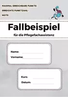 Vorschau - Arbeitsblätter - Fallbeispiel Pflegefachassistenz Prüfungsvorbereitung II - Deckblatt