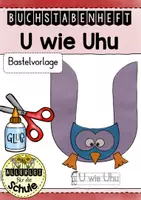 Vorschau - Mal- und Bastelvorlagen - Buchstabentier U wie Uhu – Buchstabenheft Grundschule (Klasse 1) | Buchstabeneinführung, Bastelvorlage & Anfangsunterricht - Deckblatt