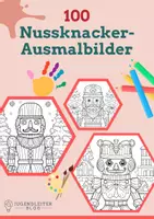 Vorschau - Mal- und Bastelvorlagen - 100 Nussknacker-Ausmalbilder für Kinder (Weihnachten) - Deckblatt