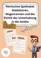 Vorschau - Arbeitsblätter - Römisches Spektakel: Gladiatoren, Wagenrennen und die Politik der Unterhaltung in der Antike - Deckblatt