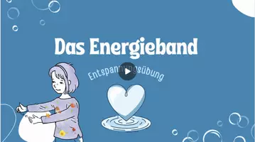 Vorschau - Videos - Das Energieband - angeleitete Entspannungsübung - Deckblatt