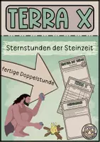 Vorschau - Arbeitsblätter - Sternstunden der Steinzeit: fertige Doppelstunde mit Terra X - Deckblatt