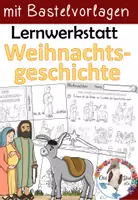 Vorschau - Unterrichtsreihen - Weihnachten - Weihnachtsgeschichte - Geburt Jesu - mit vielen Bastelvorlagen - Deckblatt