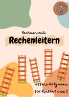Vorschau - Arbeitsblätter - Offene Aufgabe - Rechenleitern für die Klasse 1 und 2 - Deckblatt