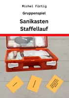 Vorschau - Spiele - Erste Hilfe Spiel: Sanikasten-Staffellauf - Deckblatt
