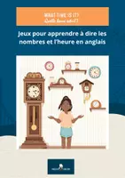 Aperçu - Feuilles d'exercices - What time is it? cahier d'activités (My First Sentences) - Page de couverture