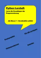 Vorschau - Arbeitsblätter - Python-Lernheft - Die Grundlagen der Programmierung - Deckblatt