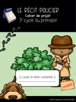 Aperçu - Préparation de séquence / Séquence complète - Le récit policier - Lecture et écriture - Page de couverture