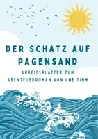Vorschau - Arbeitsblätter - Der Schatz auf Pagensand: Arbeitsblätter zum Buch von Uwe Timm - Deckblatt
