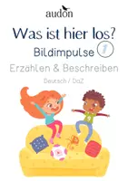 Vorschau - Bildkarten - Sprechanlässe - 40 Erzählbilder - "Was ist hier los?" Nr.1 - Erzählkarten - Erzählbilder -Beschreiben & Erzählen - Narrativität - Leseinteresse wecken - Kommunikation über Bilder - Deckblatt