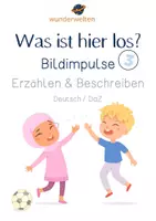 Vorschau - Bildkarten - Sprechanlässe - 40 Bildimpulse - "Was ist hier los?" Nr.3 - Erzählkarten - Erzählbilder - Beschreiben & Erzählen - Narrativität - Leseinteresse wecken - Kommunikation über Bilder - Deckblatt