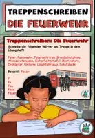 Vorschau - Aufgabenkarten - Treppenschreiben "Die Feuerwehr" Achtung, Notfall! - DaZ / DaF / Deutsch - Deckblatt