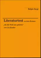 Vorschau - Arbeitsblätter - Literaturtest zu "Als die Welt uns gehörte" von Liz Kessler - Deckblatt