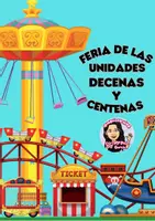 Vista previa - Juegos / Gamificación - FERIA DE LAS UNIDADES-DECENAS-CENTENAS - Portada