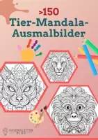 Vorschau - Mal- und Bastelvorlagen - >150 Tier-Mandalas zum Ausmalen für Kinder - Deckblatt
