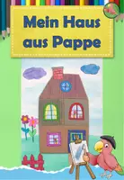 Vorschau - Mal- und Bastelvorlagen - Kunst Grundschule, Haus aus Pappe Collage, malen, basteln - Deckblatt