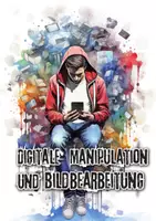 Vorschau - Arbeitsblätter - Ethik 7. Klasse – Digitale Manipulation & Bildbearbeitung kritisch hinterfragen - Seite 1