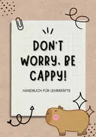 Vorschau - Unterrichtsreihen - Don't worry, be cappy! Resilienz im Klassenzimmer - Deckblatt