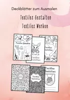 Vorschau - Mal- und Bastelvorlagen - Deckblätter zum Ausmalen Textiles Gestalten / Textiles Werken - Deckblatt