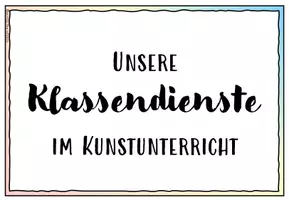 Vorschau - Anderer Materialtyp - Klassendienste im Kunstunterricht: Tafelmaterial / Schilder - Seite 2