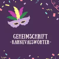 Vorschau - Arbeitsblätter - Geheimschrift - Karnevalswörter entziffern - Deckblatt
