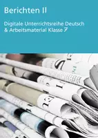Vorschau - Unterrichtsreihen - Berichten II - Klasse 7 (Digitale Unterrichtsreihe Deutsch) - Deckblatt